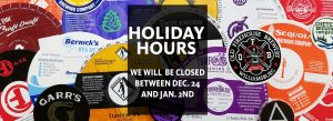 Holiday hours banner with hours of operation between Christmas and New Years stating we are closed