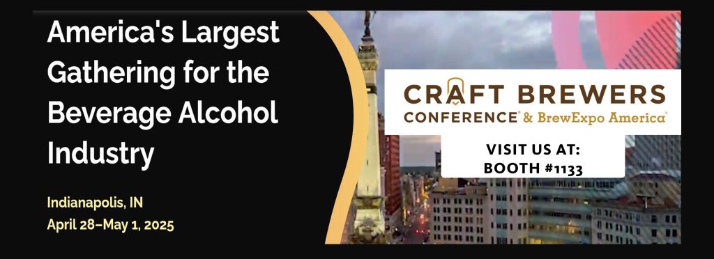banner announcing our booth number for the craft brewers conference April 28 through May 1st. Our booth number 1133
